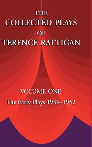 The Collected Plays of Terence Rattigan: Volume 1: The Early Plays 1936-1952 (The Collected Plays of Terence Rattigan: The Early Plays 1936-1952) von Paper Tiger (NJ)